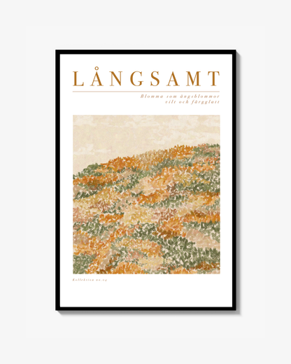 Långsamt Poster