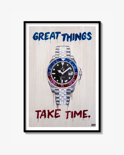 "Great Things Take Time" Poster