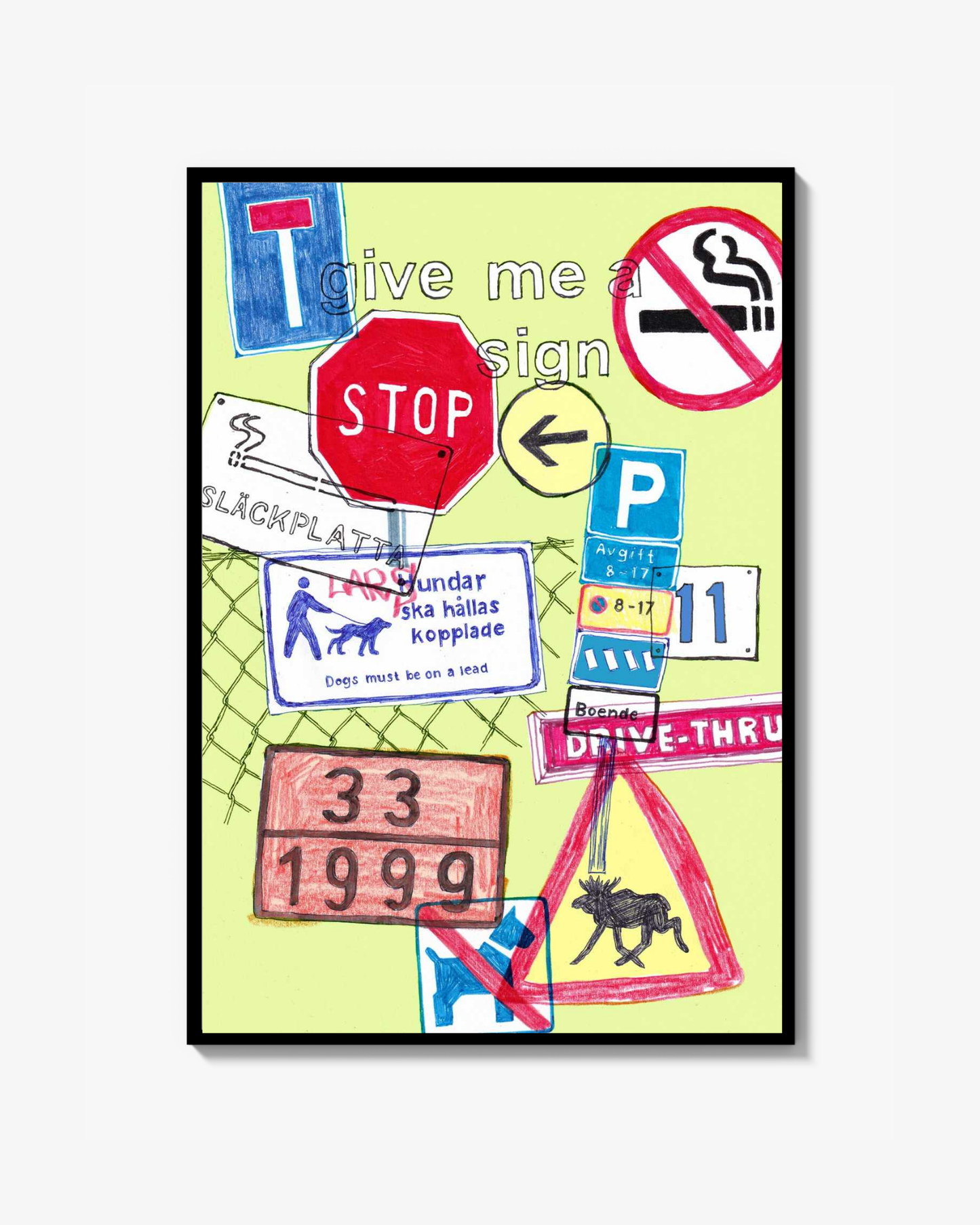 Give Me a Sign Poster