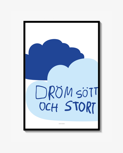 Dröm sött | Blå Poster
