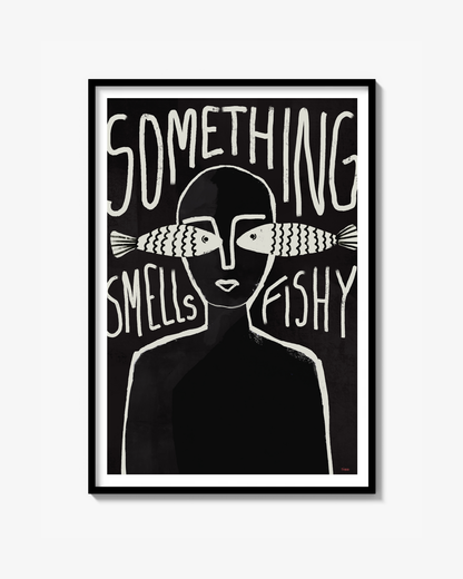 Something smells fishy (svart) Poster