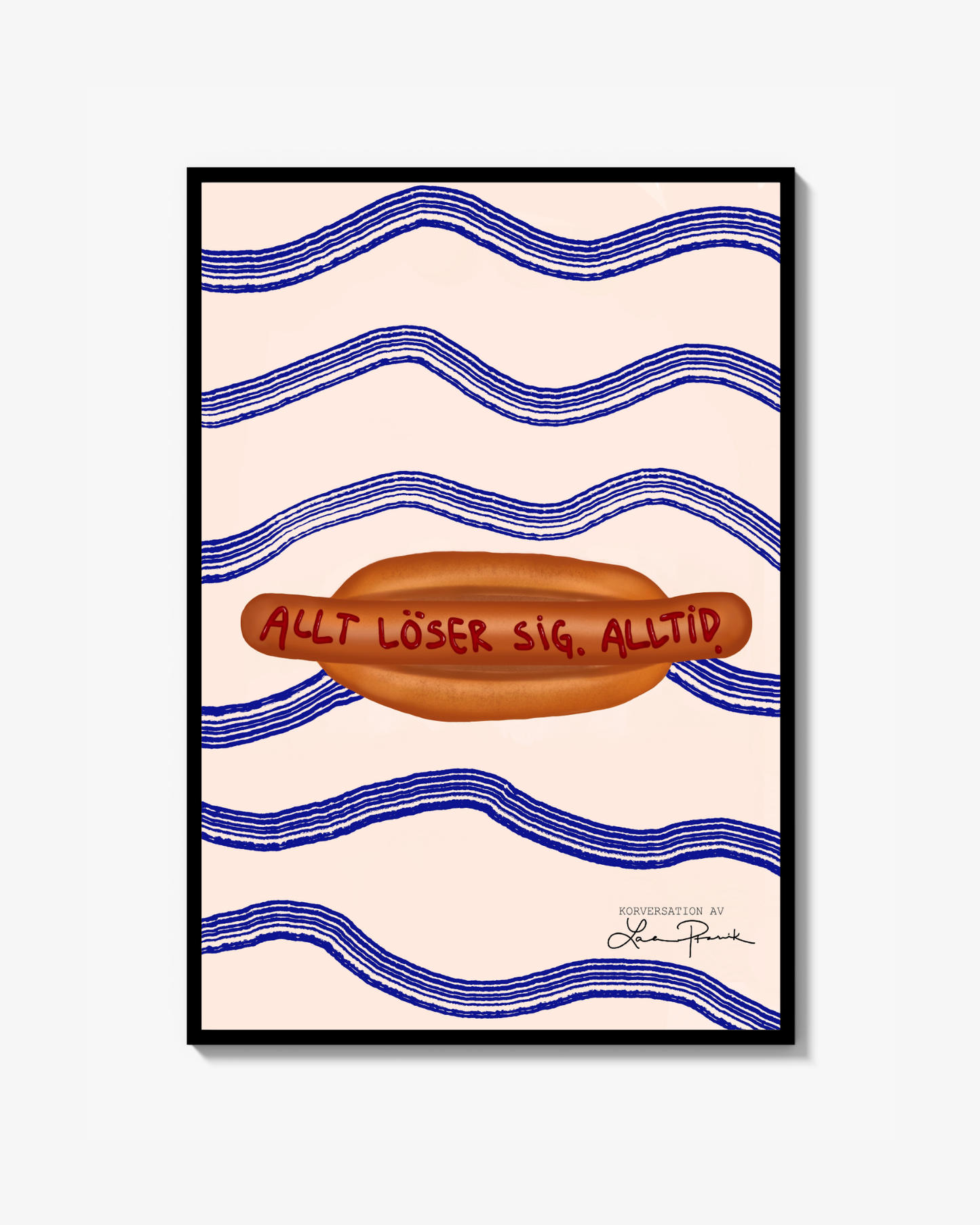 Korversation "Det löser sig. Alltid." Poster